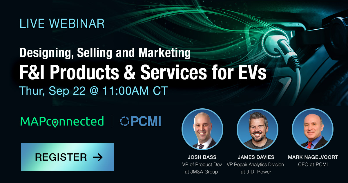 September 22: View the Recording: Designing, Selling and Marketing F&I Products & Services for Electric Vehicles Webinar