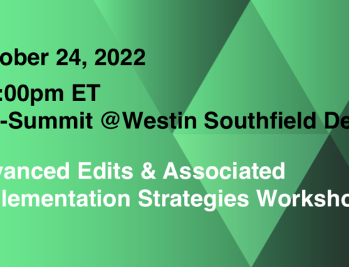 Oct 24: Advanced Edits and Associated Implementation Strategies Workshop | Westin Southfield Detroit, MI